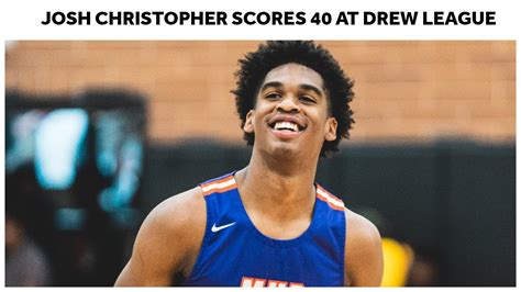 Nevertheless, the talented wing did enjoy representing the maroon and gold (seen through his. Josh Christopher Goes Off For 40 at Drew League - Full ...