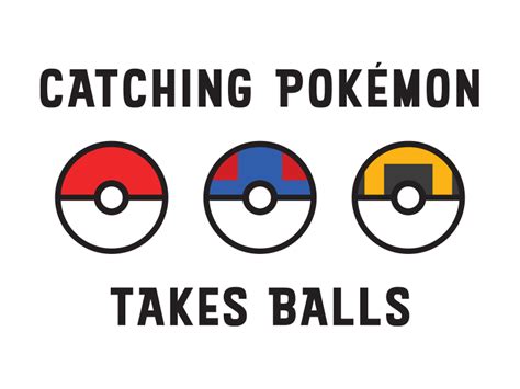 Catching Pokémon Takes Balls By Jesse Virgil On Dribbble