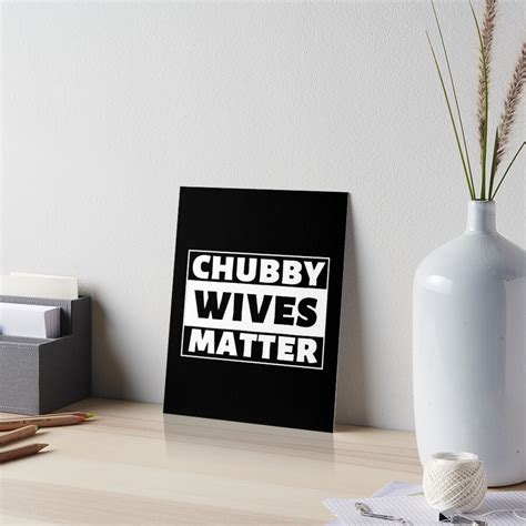 chubby wives matter funny bbw wives design art board print for sale by anasbikerchalen