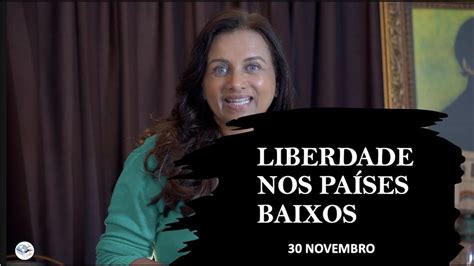 30 NOVEMBRO LIBERDADE NOS PAÍSES BAIXOS ANO BIBLICO ESCOLA DE PRO