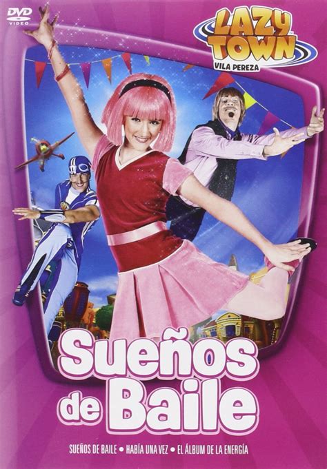 Lazy Town T2 Vol 2 El Sueño De Bailar Dvd Amazones Julianna Rose