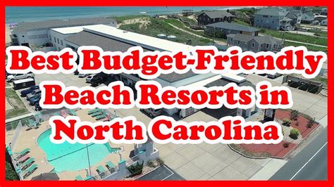 5 Best Budget Friendly Beach Resorts In North Carolina Usa Love Is Vacation Youtube