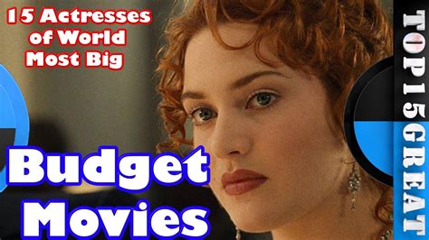 15 Actresses Of World Most Big Budget Movies Youtube