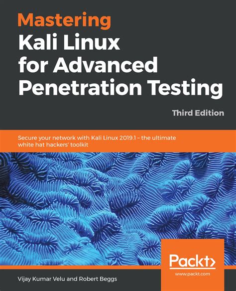 Mastering Kali Linux For Advanced Penetration Testing Third Edition