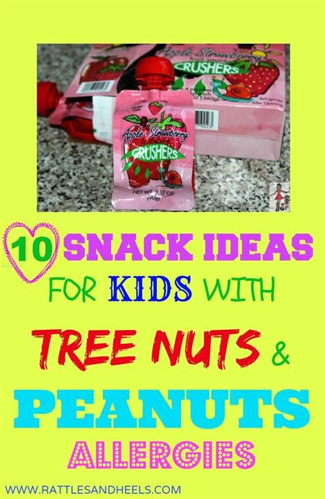 10 Safe Snacks For Kids With Tree Nuts And Peanuts Food Allergies