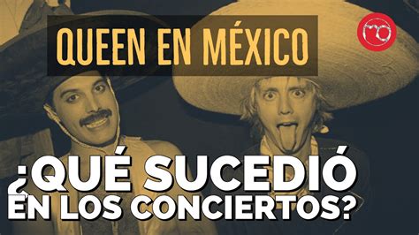 Queen En México Sus Conciertos En Puebla Y Monterrey Documental