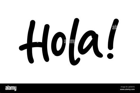 Hola Word Lettering Spanish Text Hello Phrase Hand Drawn Brush