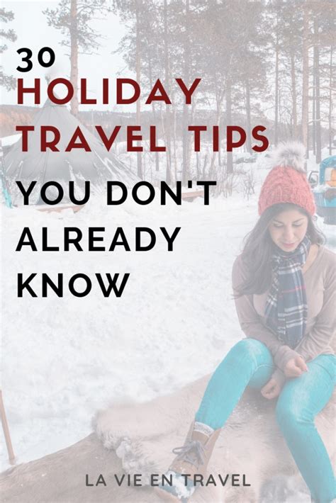 holiday travel tips la vie en travel