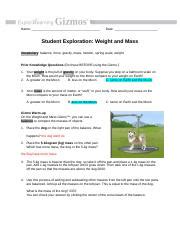 What will happen as the ball is thrown harder and harder? WeightMassSTUDENT_(1) - Name Date Student Exploration ...