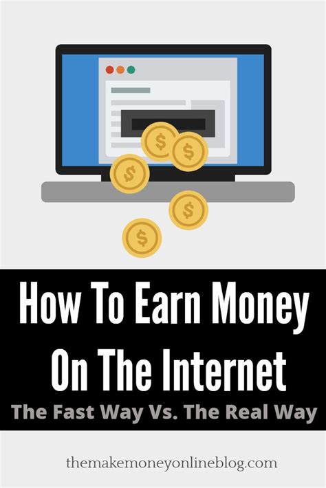 How To Earn Money On The Internet Fast The Make Money Online Blog