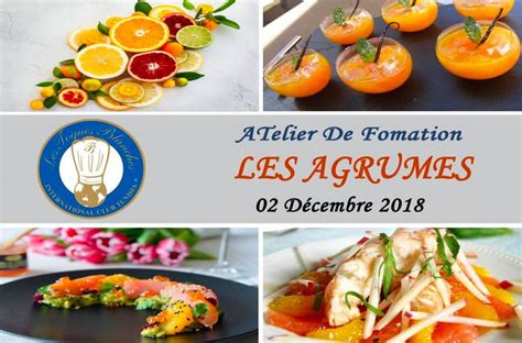 Toques Blanches Atelier De Formation Sur Les Agrumes Tourisme Info
