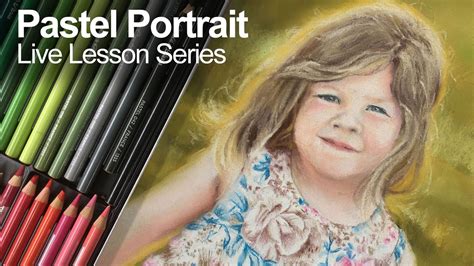 Pastel Portrait Pastels And Pastel Pencils Youtube