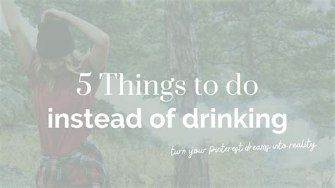 5 Things To Do Instead Of Drinking