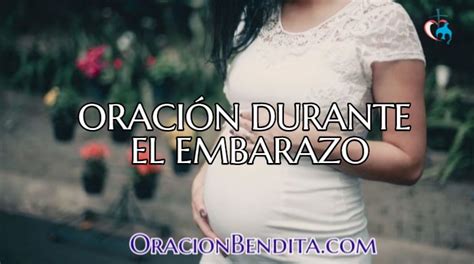 Oración Durante El Embarazo Oraciones Para Embarazadas Oracion Para