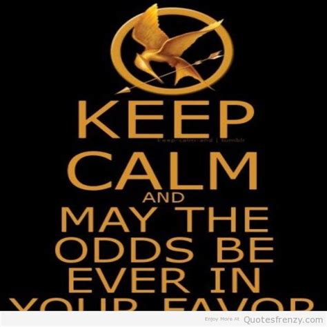 Thehungergames Hungergames Keepcalm Phrases Quotes Hunger Games Keep