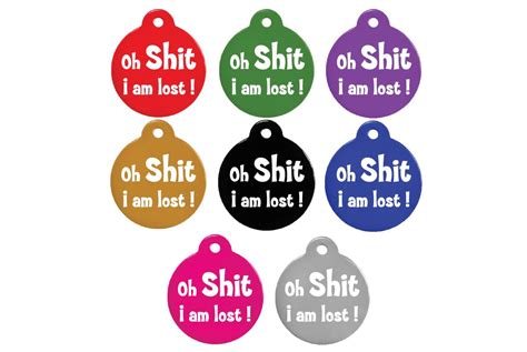 Oh Shit Im Lost Dog Tags Personalized Gotags