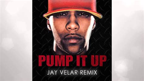 Joe Budden Pump It Up Jay Velar Remix Youtube