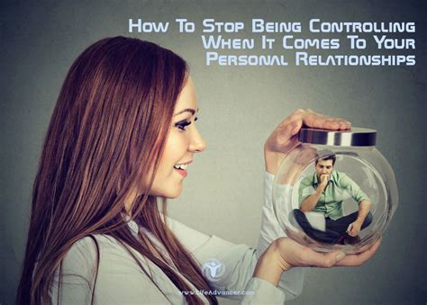 How To Stop Being Controlling When It Comes To Your Relationships