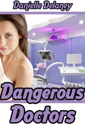 dangerous doctors a doctor patient bdsm mmf threesome kindle edition by delaney danielle