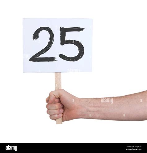 Sign With A Number 25 Stock Photo Alamy