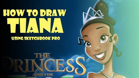 How To Draw Princess Tiana From The Princess And The Frog Movie Youtube