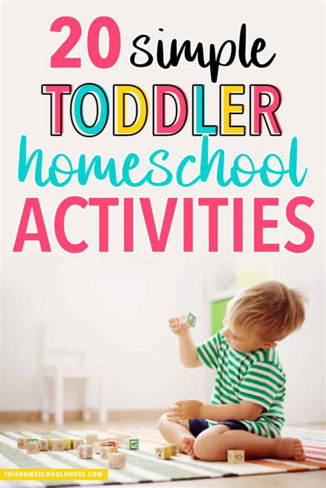20 Engaging Homeschool Toddler Activities That Arent Hard To Do