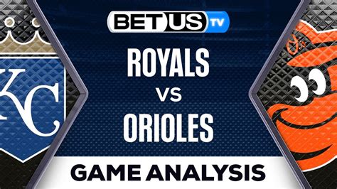Royals Vs Orioles Mlb Predictions Baseball Picks Best Bets