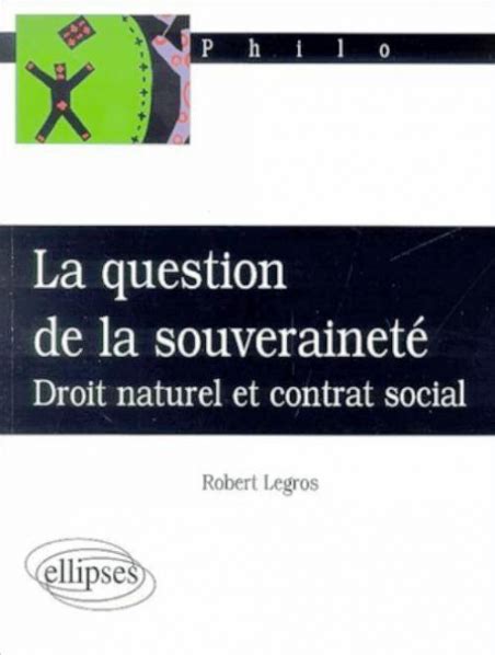 La Question De La Souveraineté Droit Naturel Et Contrat Social