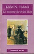 El primer círculo: La muerte de Iván Ilich - Lev Tolstoi