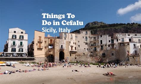 Memorable Things To Do In Cefalu Sicily Italy Mindful Travel Experiences