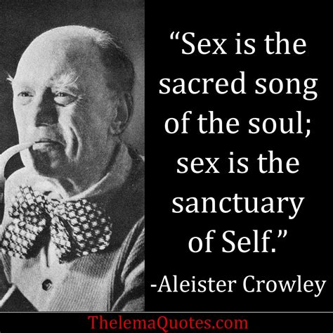 thelema quotes sex is the sacred song of the soul sex facebook