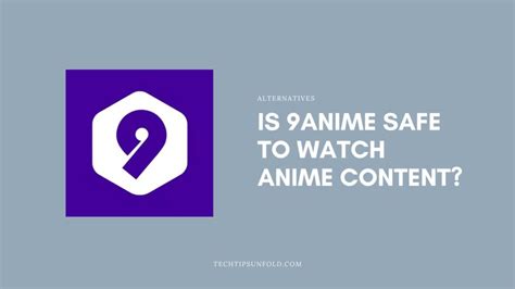 Is 9anime Safe And Legal For Watching Anime A Detailed Review 2023