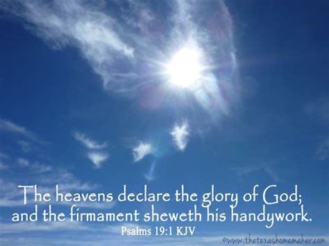 The Heavens Declare The Glory Of God Psalms 19 1 Kjv For You