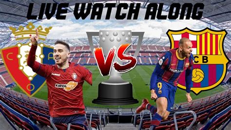 Barcelona Vs Osasuna Donde Ver Colombia Management And Leadership