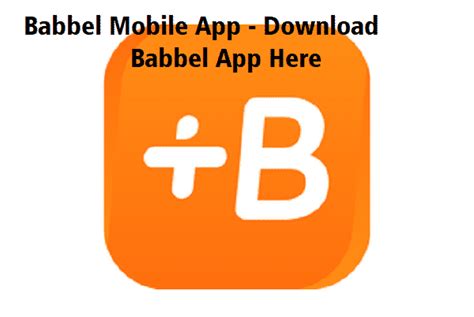 Babbel | the ultimate review. Babbel Mobile App - Download Babbel App Here | Mobile app ...