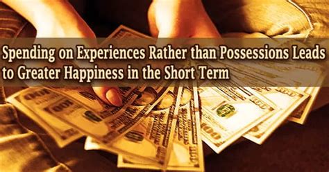 Spending On Experiences Rather Than Possessions Leads To Greater