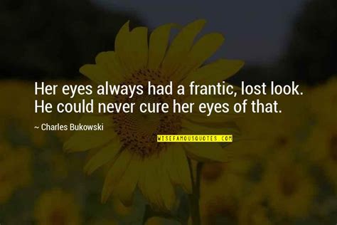 Lost In Your Eyes Quotes Top 48 Famous Quotes About Lost In Your Eyes