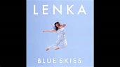 Lenka - Blue Skies (version studio) - YouTube