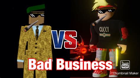 Roblox Bad Business Gameplay Youtube