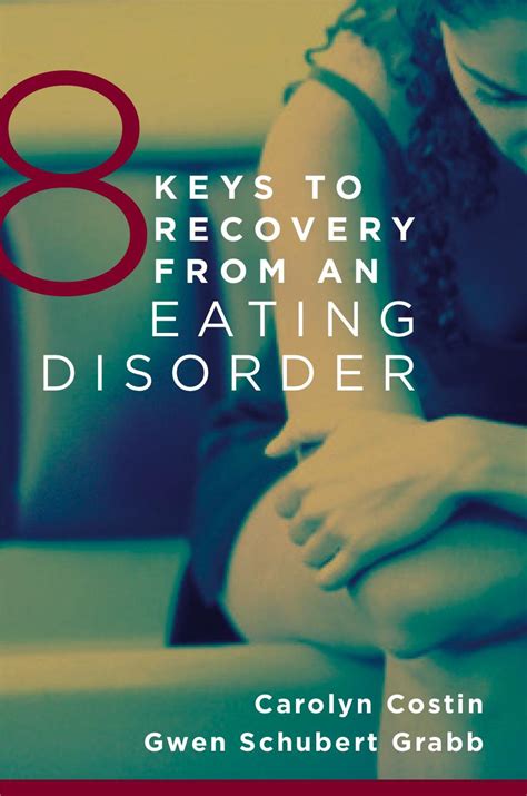 8 Keys To Recovery From An Eating Disorder Book Group
