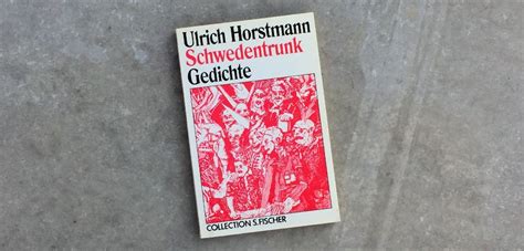 Das deutsche wort schwedentrunk wurde ins englische übernommen. Schwedentrunk. Gedichte. (1989) | untier.de