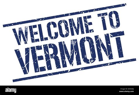 Welcome To Vermont Stamp Stock Vector Image And Art Alamy