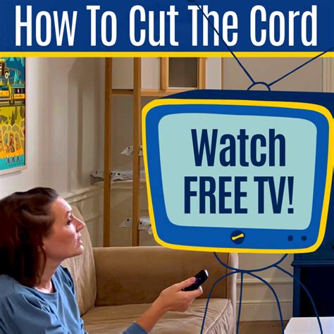 How To Cut Cable And Still Watch Tv For Free Simple Guide And Video