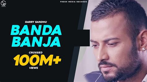 Garry Sandhu Banda Ban Ja Official Video 2014 Youtube