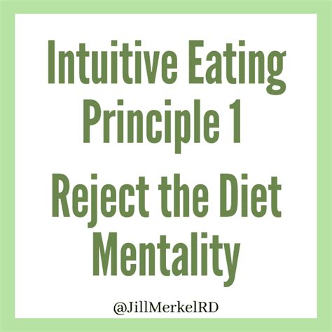 Intuitive Eating Principle 1 Reject The Diet Mentality Jill Merkel Rd