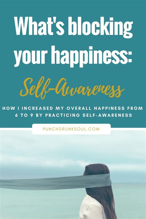 Whats Blocking Your Happiness Self Awareness Punch Drunk Soul