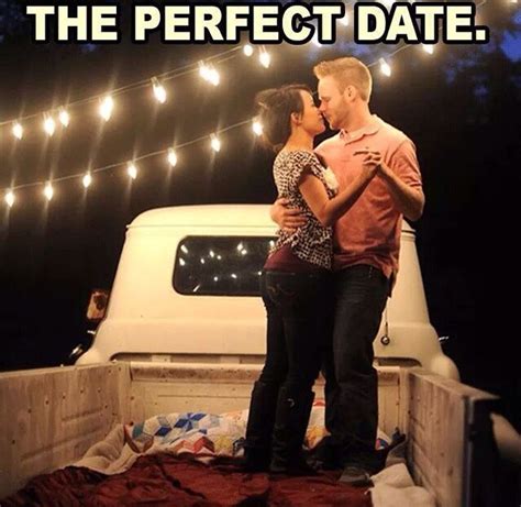 The Perfect Country Date Country Couples Romantic Bucket List Slow