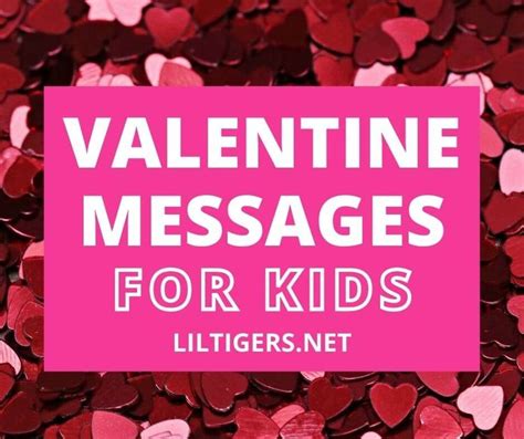 25 Cute Valentines Sayings For Kids Lil Tigers Valentines Sayings