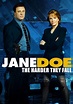 Jane Doe: The Harder They Fall streaming online