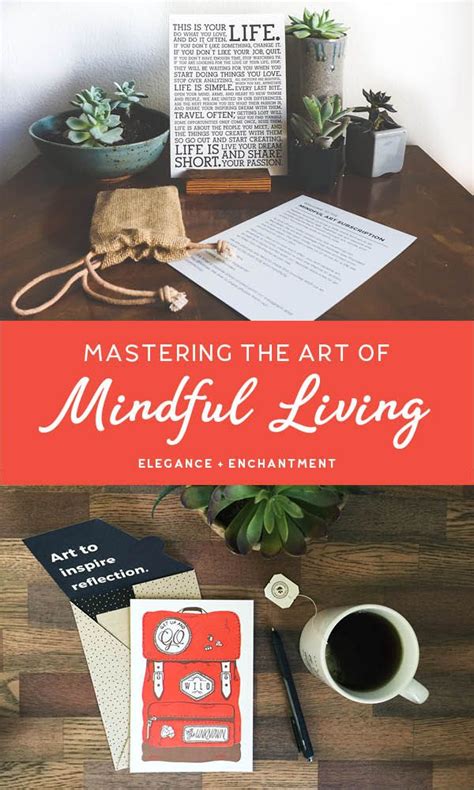 Mastering The Art Of Mindful Living Elegance And Enchantment Success